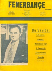 Fenerbahçe Spor Dergisi Kasım 1976 Sayı : 7 - Şükrü Saraçoğlu Fenerbahçe'ye Nasıl Başkan Olmuştu ? NDR97975 - Gökçekoleksiyon