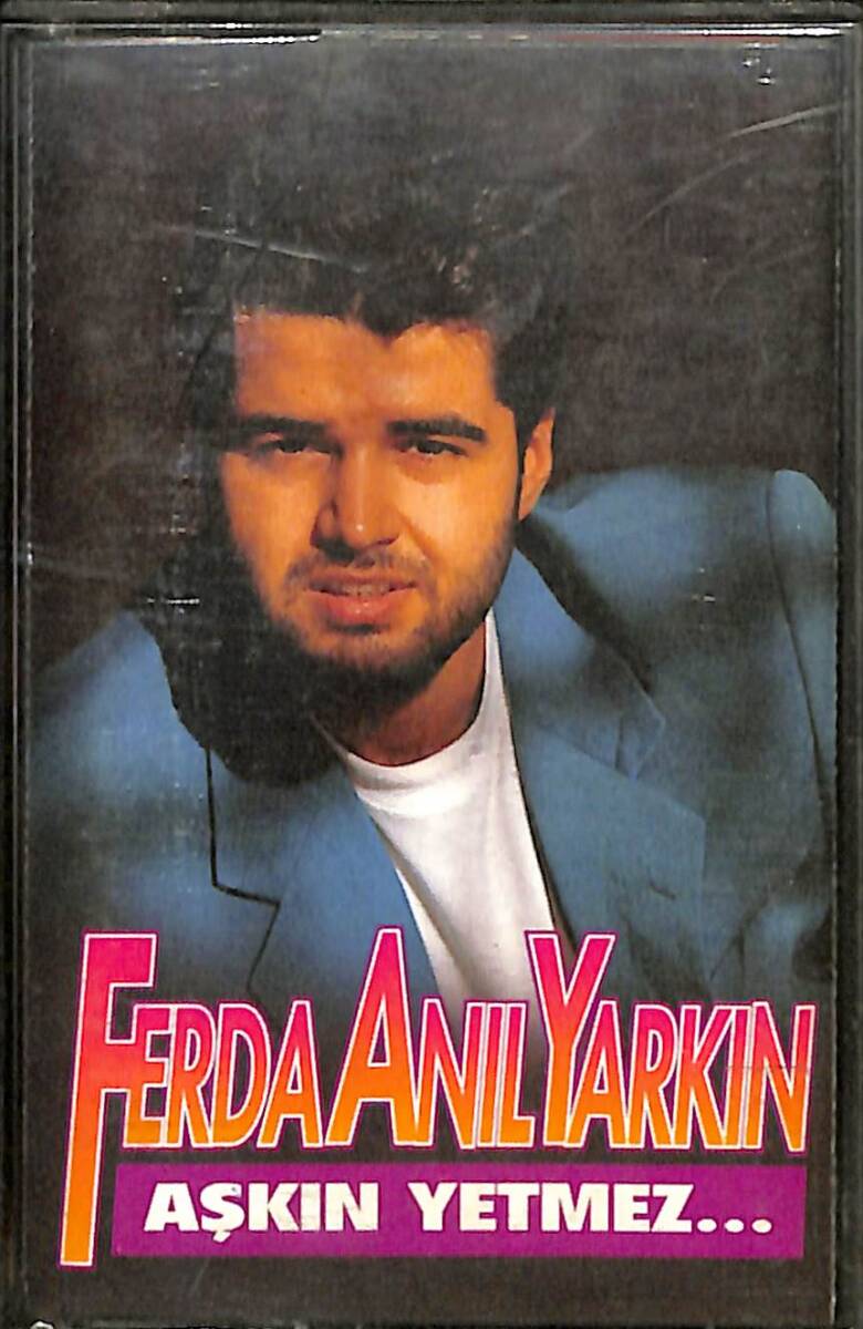 Ferda Anıl Yarkın - Aşkın Yetmez Kaset (İkinci El) KST28155 - 1