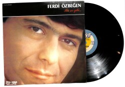 Ferdi Özbeğen – Bir Sır Gibi LP PLAK (10/8.5) (VG+) PLK26464 - 1