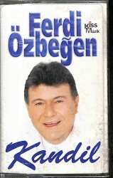Ferdi Özbeğen – Kandil Orijinal Kaset (İkinci El) * Kiss Müzik - 1998 * KST31176 - Gökçekoleksiyon