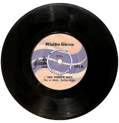 Müslüm Gürses – Sen Yoksun Diye / Bu Kadar İşkence Günah Plak (10/6.5) PLK25233 - Gökçekoleksiyon