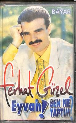Ferhat Güzel - Eyvah Ben Ne Yaptım Kaset (İkinci El) KST19487 - 1