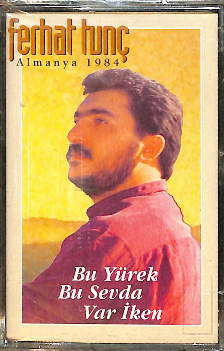 Ferhat Tunç - Bu Yürek Bu Sevda Var İken Kaset (Sıfır) KST26948 - 1