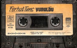 Ferhat Tunç - Vuruldu Kaset (Sarı Bandrol - İkinci El) KST27804 - 2