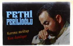 Fethi Perilioğlu - Karıma Mektup Kaset (İkinci El) KST5519 - 1