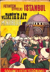 Fetihten Evvelki İstanbul ve Fatih'e Ait Menkibeler - 500 Fetih Yıldönümü: 2 NDR99326 - Gökçekoleksiyon
