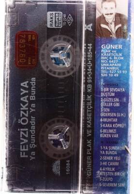 Fevzi Özkaya - Ya Şundadır Ya Bunda Kaset (İkinci El) KST6198 - 2