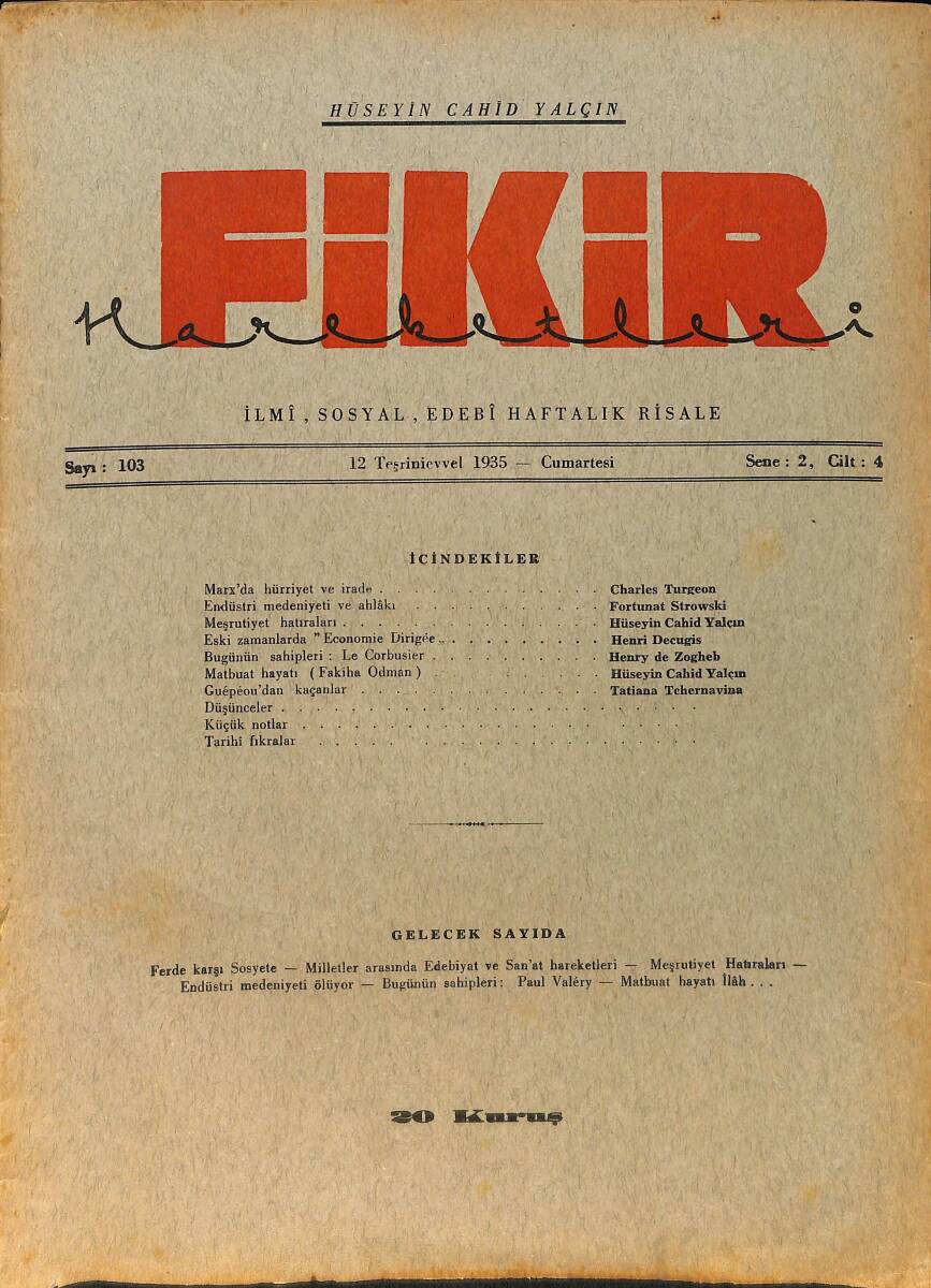 Fikir Hareketleri İlmi, İçtimai, Edebi Haftalık Risale 12 Ekim (Teşrinievvel) 1935 Sayı: 103 - Hüseyin Cahit Yalçın NDR99450 - 1