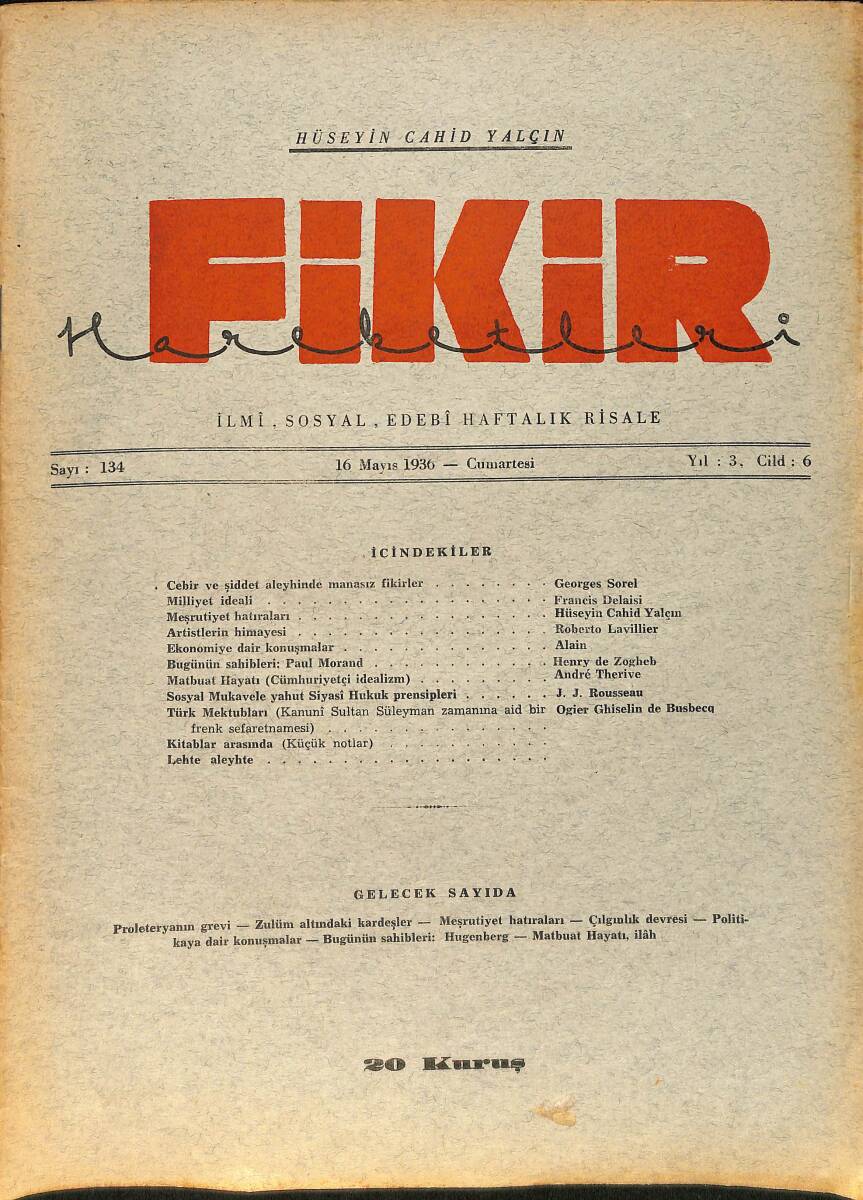Fikir Hareketleri İlmi, İçtimai, Edebi Haftalık Risale 16 Mayıs 1936 Sayı: 134 - Hüseyin Cahit Yalçın NDR99430 - 1