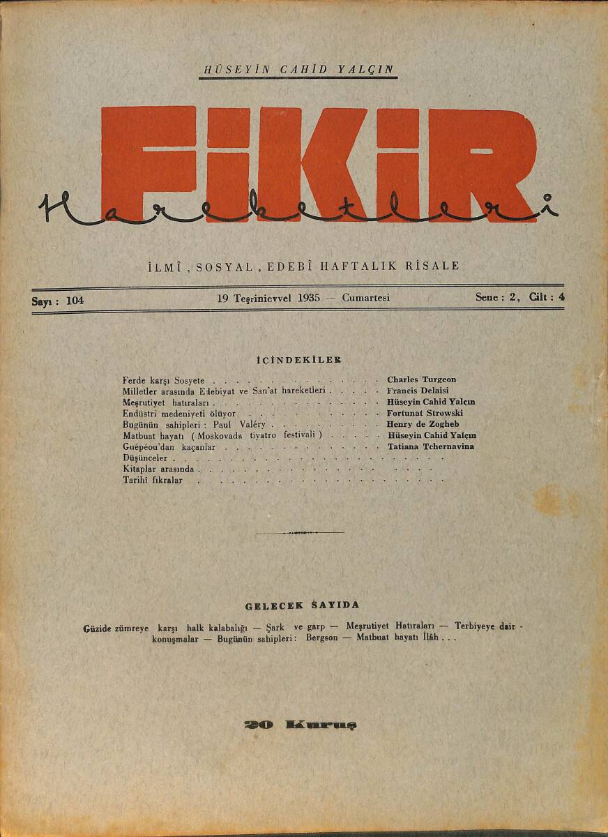 Fikir Hareketleri İlmi, İçtimai, Edebi Haftalık Risale 19 Ekim (Teşrinievvel) 1935 Sayı: 104 - Hüseyin Cahit Yalçın - Fortunat Strowski NDR98739 - 1