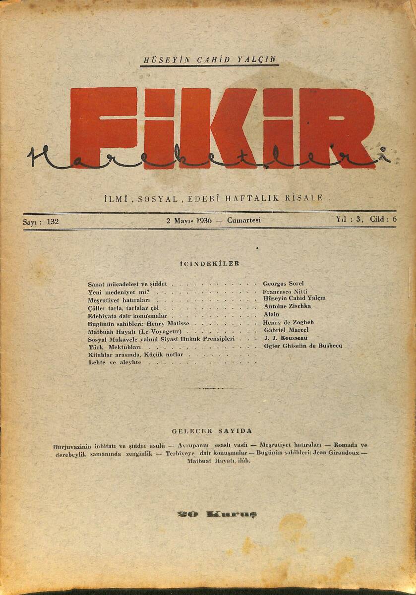 Fikir Hareketleri İlmi, İçtimai, Edebi Haftalık Risale 2 Mayıs 1936 Sayı: 132 - Hüseyin Cahit Yalçın NDR99410 - 1