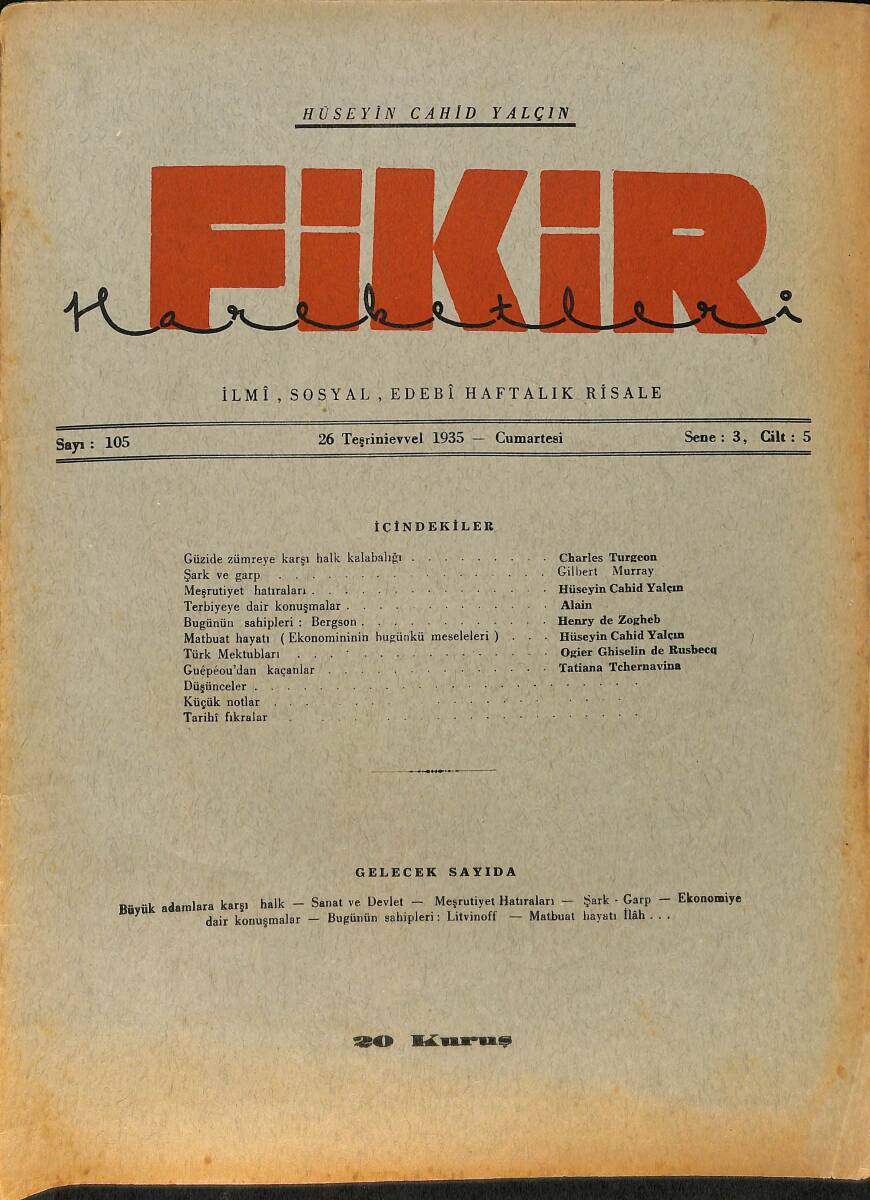 Fikir Hareketleri İlmi, İçtimai, Edebi Haftalık Risale 26 Ekim (Teşrinievvel) 1935 Sayı: 105 - Hüseyin Cahit Yalçın NDR99449 - 1