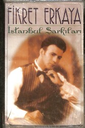 Fikret Erkaya – İstanbul Şarkıları Kaset (Sıfır Kaset) KST28951 - Gökçekoleksiyon