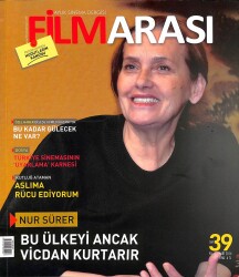 Filmarası Aylık Sinama Dergisi Mart 2014 Sayı39 Türkiye Sinamasının Uyarlama Karnesi - Nur Sürer NDR81648 - Gökçekoleksiyon