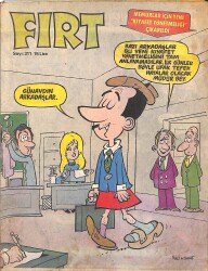 Fırt Mizah Dergisi / Sayı 311 / 23 Şubat 1982 NDR89887 - Gökçekoleksiyon