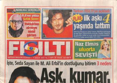 Fısıltı Gazetesi 1-7 Aralık 2004 - İşte , Seda Sayan İle M. Ali Erbilin Dostluğunu Bitiren 3 Neden GZ80175 - 1