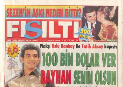 Fısıltı Gazetesi 21-27 Ocak 2004 - Plakçı Uslu Kanbay İle Fatih Aksoy Kapıştı GZ80163 - 1