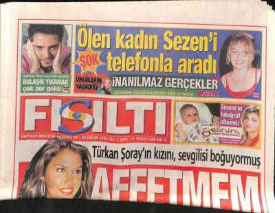Fısıltı Gazetesi 24-30 Kasım 2004 - Türkan Şorayın Kızını Sevgilisi Boğuyormuş GZ80147 - 1