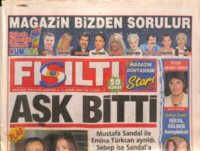 Fısıltı Gazetesi 9-15 Kasım 2005 - Mustafa Sandal İle Emine Türkcan Ayrıldı - Engin Nurşani Gönüllerde Taht Kurdu GZ93746 - 1