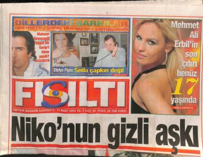 Fısıltı Gazetesi 9-15 Mart 2005 - Mehmet Ali Erbilin Son Sevgilisi Henüz 17 Yaşında GZ80129 - 1