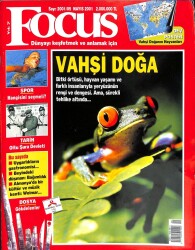 FOCUS Popüler Bilim ve Kültür Dergisi 5 Mayıs 2001 KTP2558 - Gökçekoleksiyon