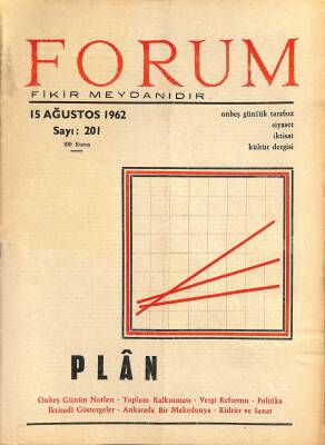 Forum Fikir Meydanıdır 15 Ağustos 1962 Sayı201 Türk-İşin 10ncu Yıldönümü - Kültür Ve Sanat NDR81525 - 1