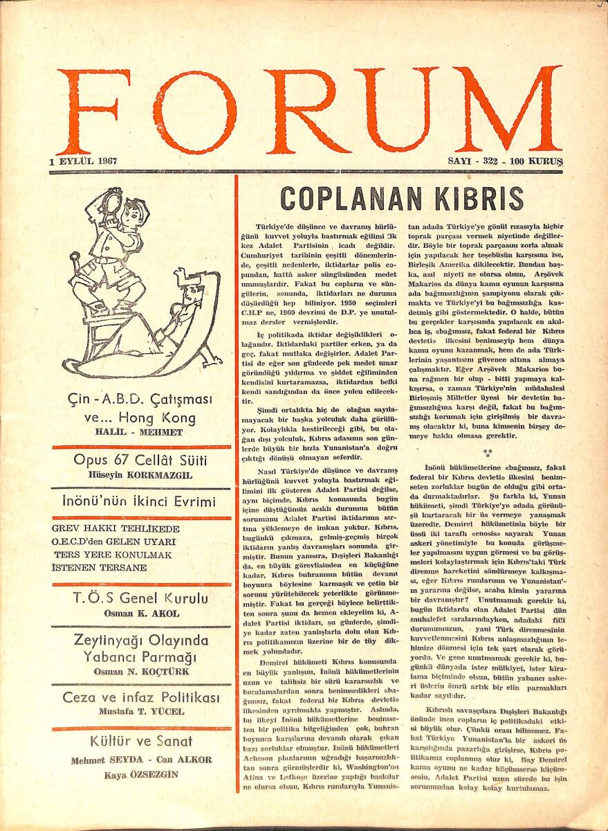 Forum Fikir ve Kültür Dergisi 1 Eylül 1967 Sayı: 322 - Çin, ABD Çatışması ve Hong Kong - T.Ö.S Genel Kurulu NDR94499 - 1