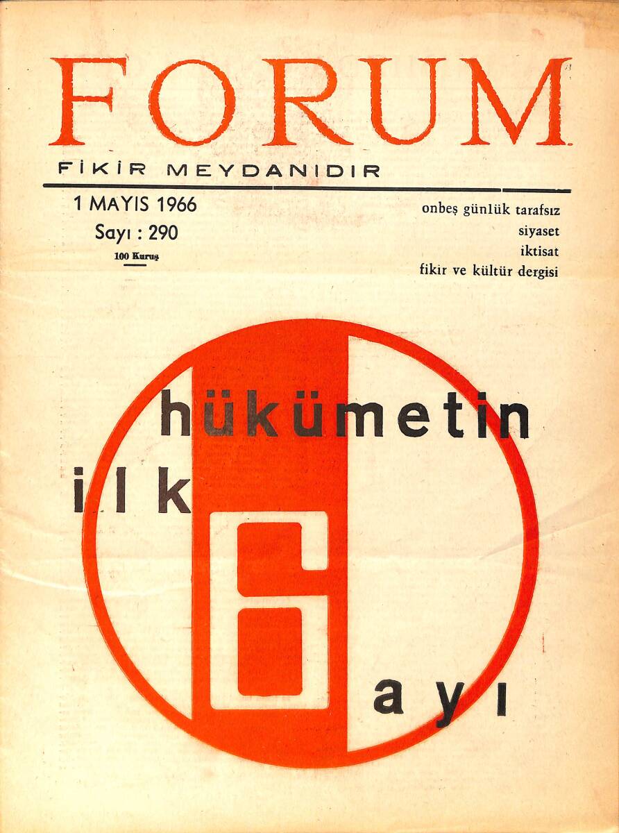 Forum Fikir ve Kültür Dergisi 1 Mayıs 1966 Sayı: 290 - Hükümetin İlk 6 Ayı NDR94482 - 1