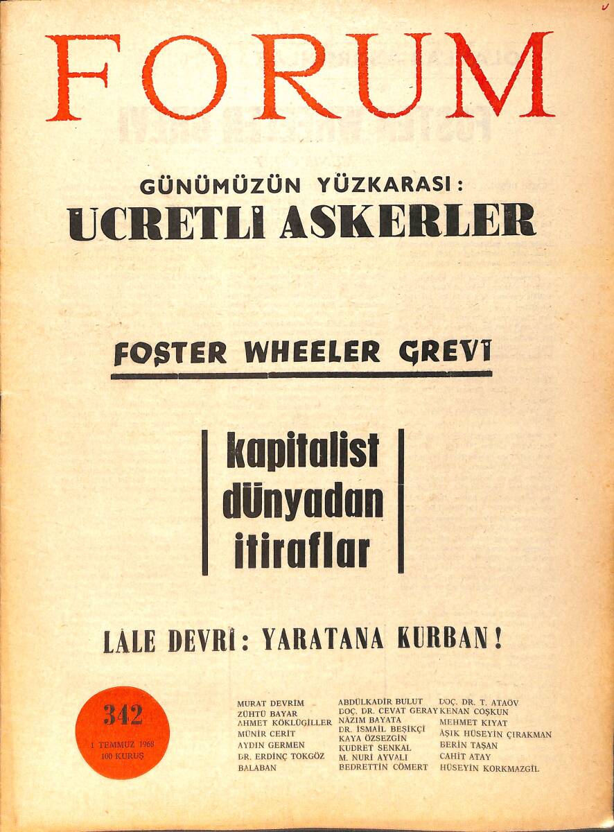 Forum Fikir ve Kültür Dergisi 1 Temmuz 1968 Sayı: 342 - Kapitalist Dünyadan İtiraflar - Lale Devri 