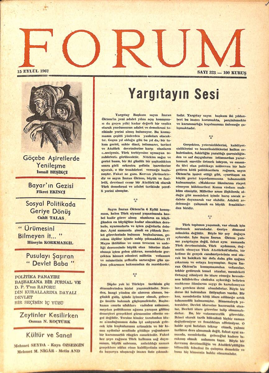 Forum Fikir ve Kültür Dergisi 15 Eylül 1967 Sayı: 323 - Celal Bayar'ın Gezisi - Göçebe Aşiretlerde Yenileşme NDR94500 - 1