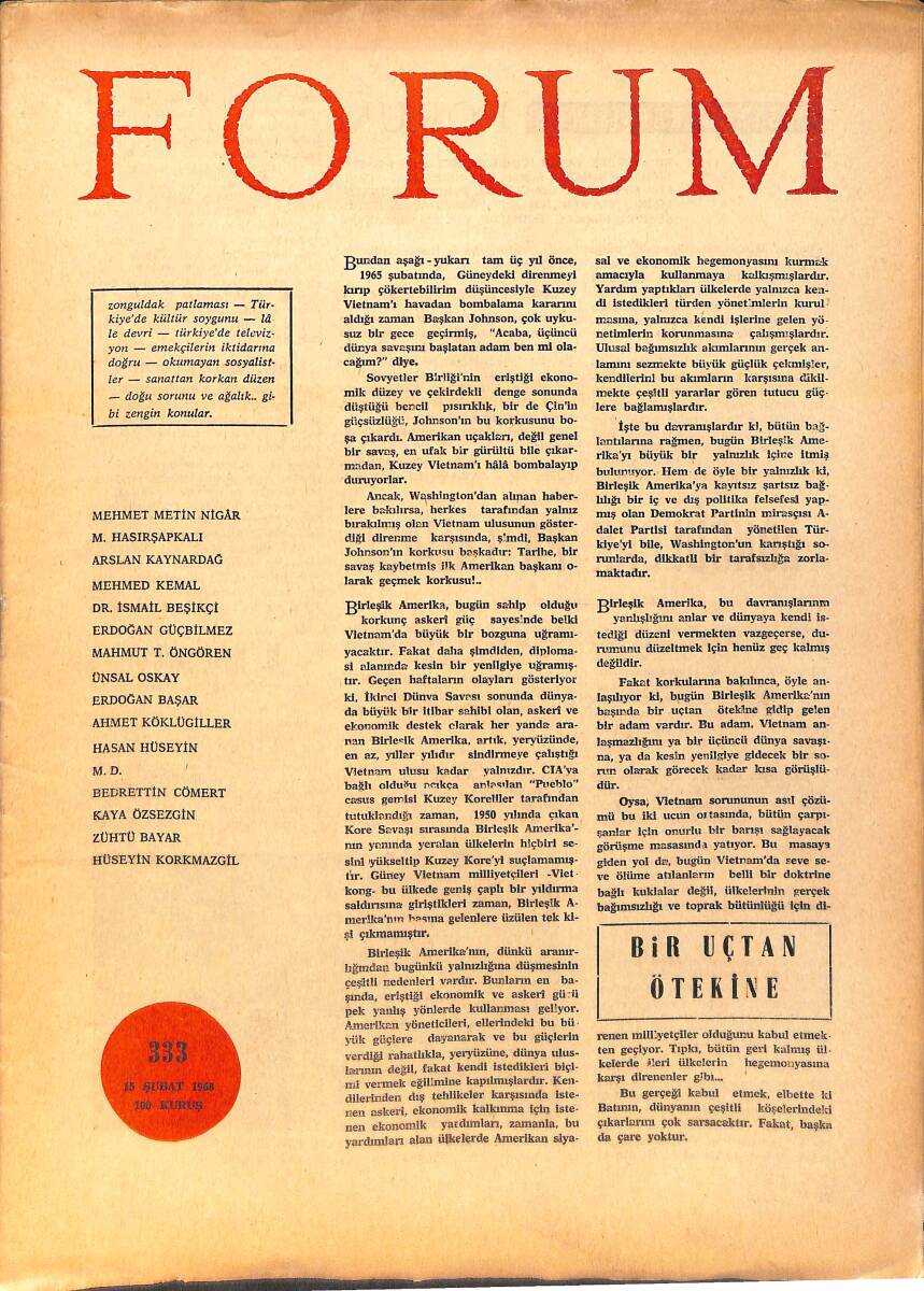 Forum Fikir ve Kültür Dergisi 15 Şubat 1968 Sayı: 333 - Mehmet Metin Nigar - Mehmed Kemal - Zühtü Bayar - Erdoğan Başar NDR94488 - 1