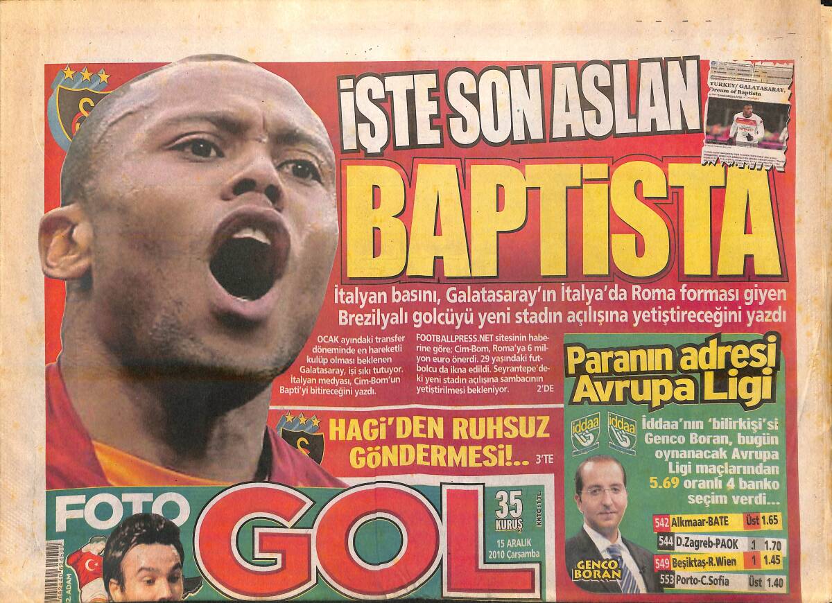 Foto Gol Gazetesi 15 Aralık 2010 - İşte Son Aslan Bapista - Fenerbahçe Volkan Şen'i Talep Etti! - Trabzonspor'da Anele Sesleri... GZ138810 - 1
