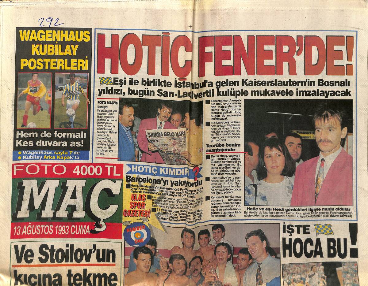 Foto Maç Gazetesi 13 Ağustos 1993 - Hotiç Fener'de - Kubilay Türkyılmaz'a Florya Sınavı GZ153128 - 1