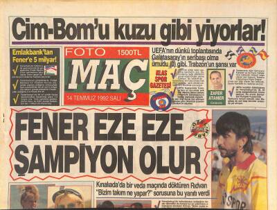 Foto Maç Gazetesi 14 Temmuz 1992 - Rıdvan Dilmen Bizim Takım Ne Yapar ? Sorusuna Yanıt Verdi - Noviyi Kandıramadılar GZ127016 - 1