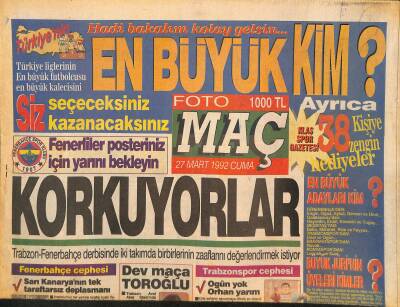 Foto Maç Gazetesi 27 Mart 1992 - Gordondan 10 Emir - Hakan Şükür Ve Ali Fenerin Kıskacında GZ127023 - 1