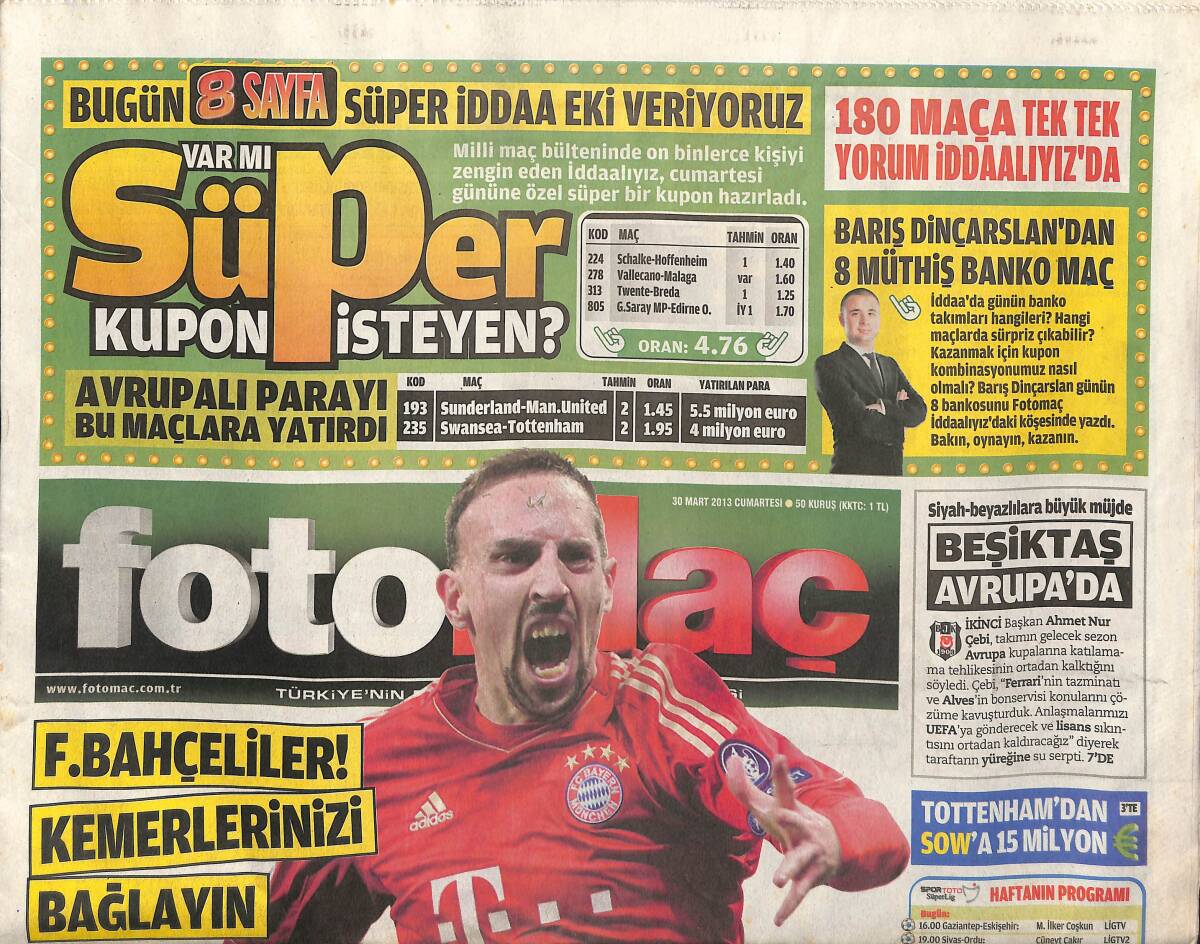Foto Maç Gazetesi 30 Mart 2013 - Fenerbahçeliler Kemerlerinizi Bağlayıp Ribery İle Uçuş Zamanı - Drogba Burak'ı Övdü GZ153846 - 1