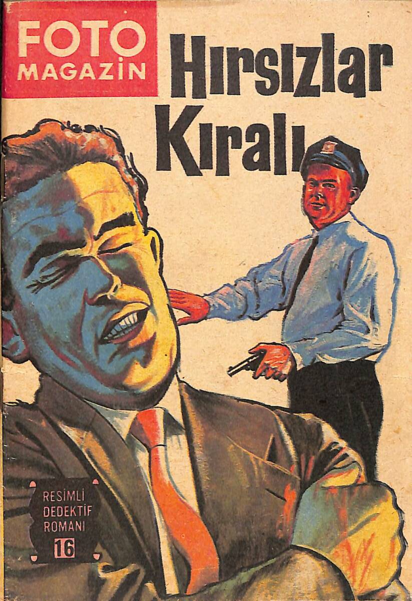 Foto Magazin Resimli Dedektif Romanı 16 - Hırsızlar Kıralı - Çizgi Roman NDR98927 - 1