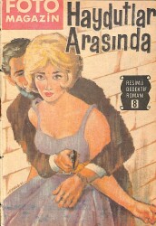 Foto Magazin Resimli Dedektif Romanı 8 - Haydutlar Arasında - Çizgi Roman NDR98925 - Gökçekoleksiyon