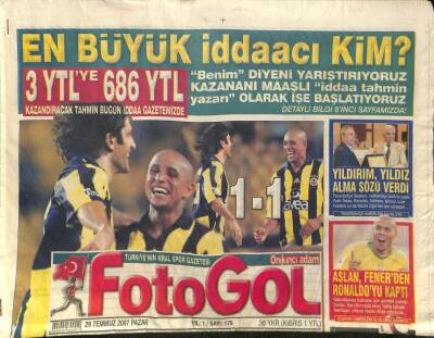 Fotogol Gazetesi 29 Temmuz 2007 - Aslan , Fenerden Ronaldoyu Kaptı - Lincoln Bugün Sahaya Çıkıyor GZ127396 - 1