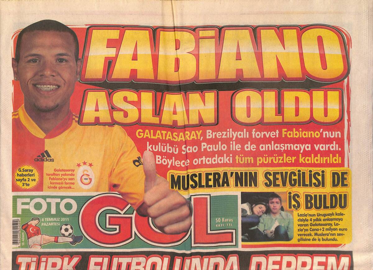 Fotogol Gazetesi 4 Temmuz 2011 - Fabiano Aslan Oldu - Aziz Yıldırım Hastaneye Kaldırıldı GZ134889 - 1
