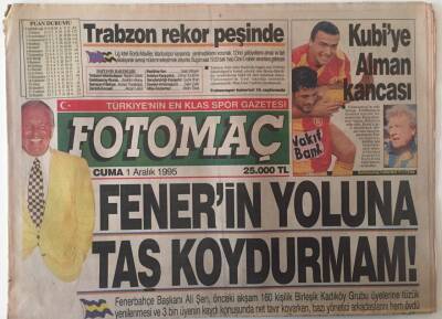 Fotomaç Gazetesi 1 Aralık 1995 - Fenerbahçe Başkanı Ali Şen Fenerin Yoluna Taş Koydurmam GZ26310 - 1