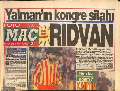 Fotomaç Gazetesi 10 Kasım 1991 - Rıdvan Dilmen Galatasaraya Geldi, Fenerbahçeli Turan Sofuoğlu, NBAin Devi Eriyor GZ126466 - 1