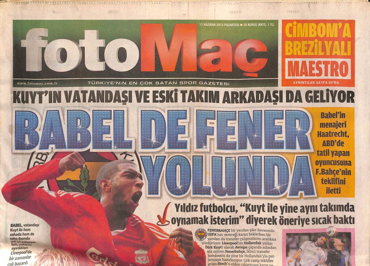 Fotomaç Gazetesi 11 Haziran 2012 - Babel de Fener Yolunda - Burak Yılmaz : Galatasaray'a Gitmem GZ134867 - 1