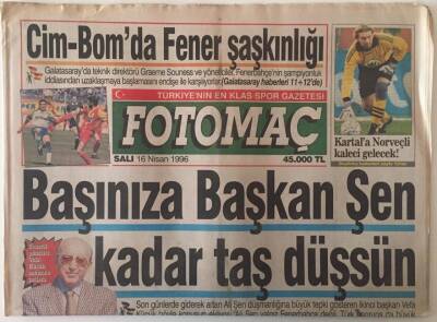Fotomaç Gazetesi 16 Nisan 1996 - Başınıza Başkan Şen Kadar Taş Düşsün GZ26322 - 1