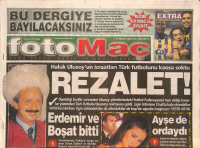 Fotomaç Gazetesi 16 Nisan 2002 - Fenerbahçeden Revivoya Destek - Beşiktaş İsyanda GZ126580 - 1