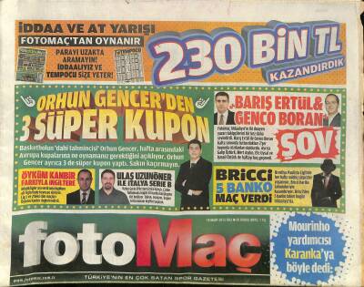 Fotomaç Gazetesi 19 Mart 2013 - Mourinho Yardımcısı Karankaya Böyle Dedi Eğer İlk Maçta Avantaj Sağlayamazsak , İstanbulda Aslana Yem Oluruz GZ125591 - 1