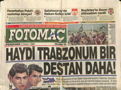 Fotomaç Gazetesi 2 Kasım 1995 - Beşiktaşta Daum Ültimatom Verdi ! - Galatasarayda Hakan-Saffet Krizi GZ123094 - 1