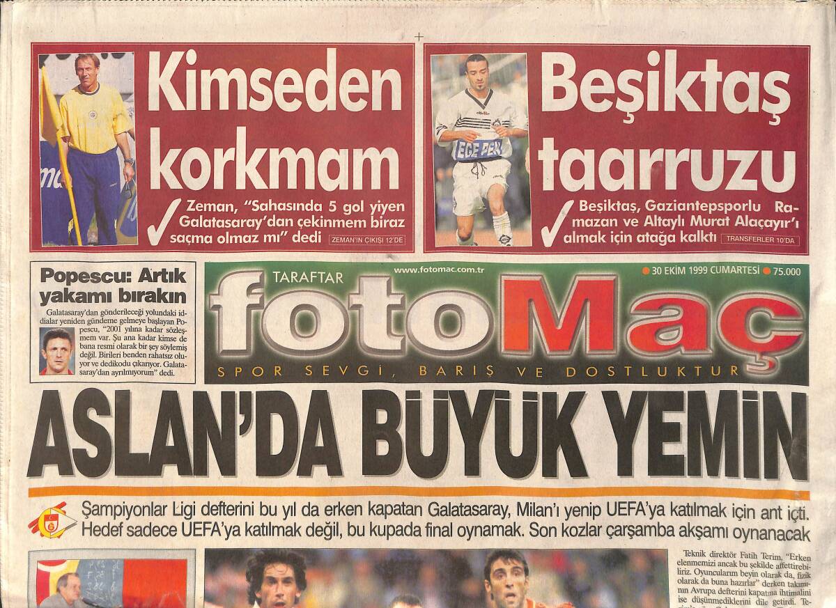 Fotomaç Gazetesi 30 Ekim 1999 - Galatasaray'da Büyük Yemin, Milan'ı Yenip UEFA'ya Katılmak İstiyor - Fenerbahçe'de Sergen Yalçın Kadro Dışı Kaldı GZ158093 - 1