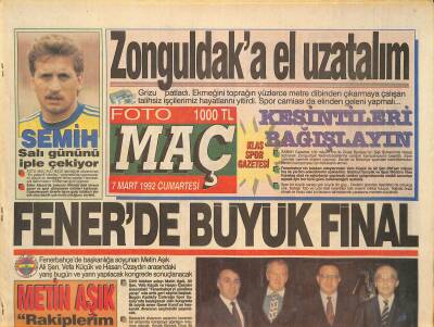 Fotomaç Gazetesi 7 Mart 1992 - Fenerbahçede Büyük Final - Galatasarayın Kasasını Bremen Kurtardı GZ126691 - 1