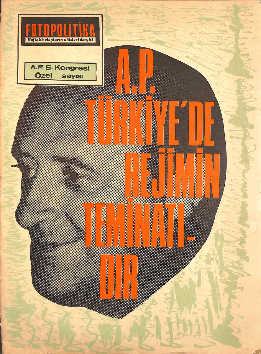 Fotopolitika Dergisi 20 Ekim 1970 Sayı 321 - AP 5. Kongresi Özel Sayısı NDR96191 - 1